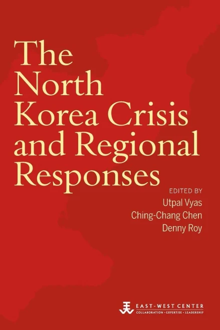 The North Korea Crisis And Regional Responses