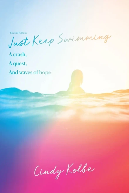 Just Keep Swimming: A Crash, A Quest, And Waves Of Hope