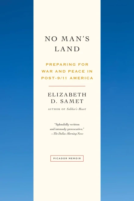 No Man's Land: Preparing For War And Peace In Post-9/11 America