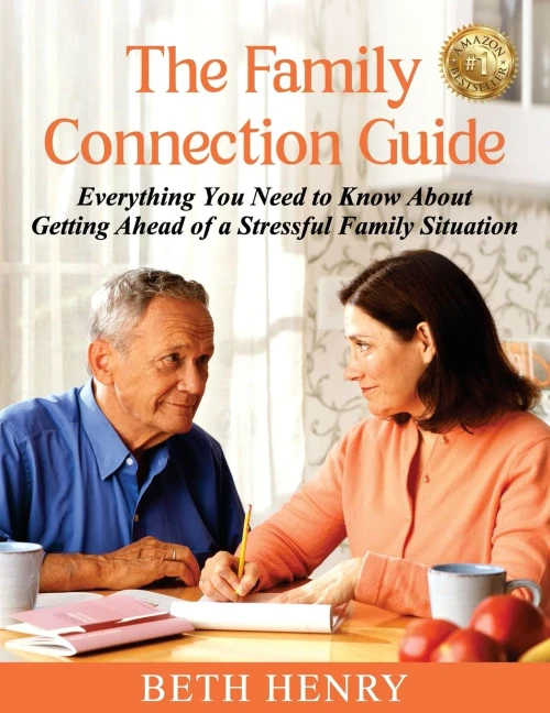 The Family Connection Guide: Everything You Need To Know About Getting Ahead Of A Stressful Family Situation