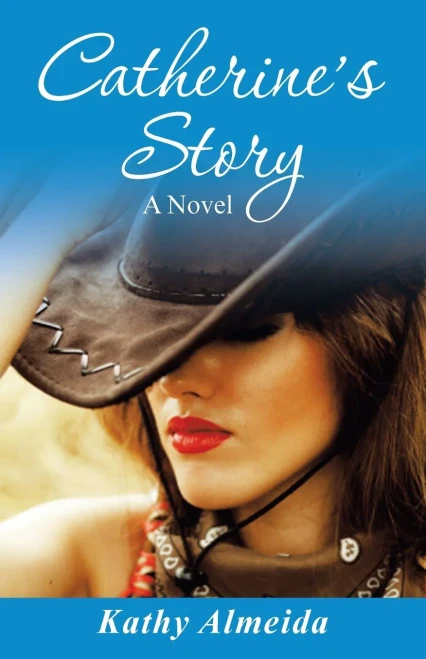 Catherine?S Story: A Novel