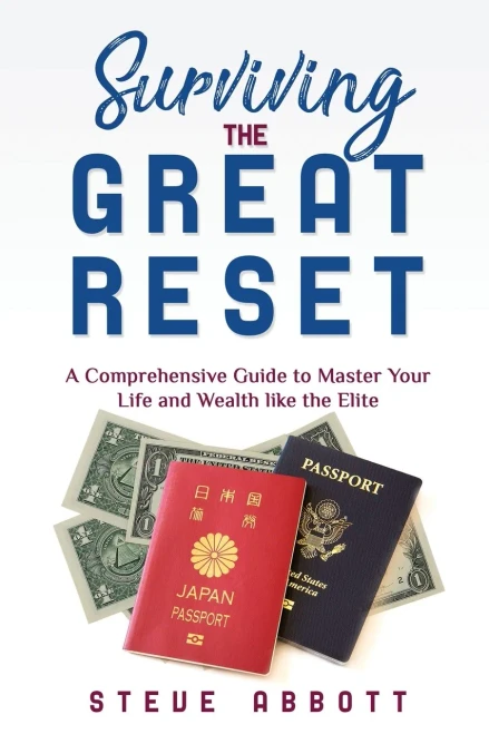 Surviving The Great Reset: A Comprehensive Guide To Master Your Life And Wealth Like The Elite