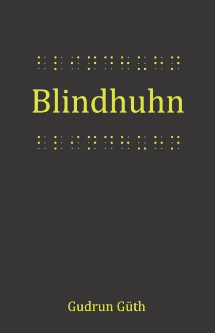 Blindhuhn (German Edition)