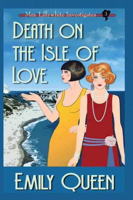 Death On The Isle Of Love (Large Print): A 1920's Murder Mystery (Mrs. Lillywhite Investigates)