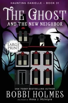 The Ghost and the New Neighbor (9781949977738)