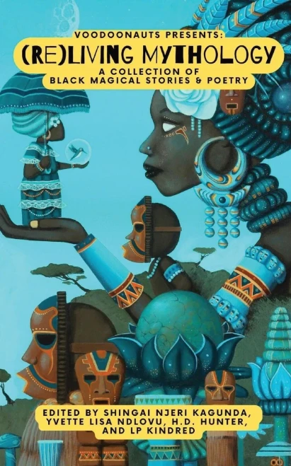 Voodoonauts Presents: (Re)Living Mythology