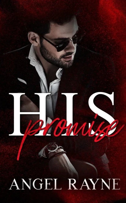 His Promise: A Dark Mafia Romance (His Possession Trilogy)
