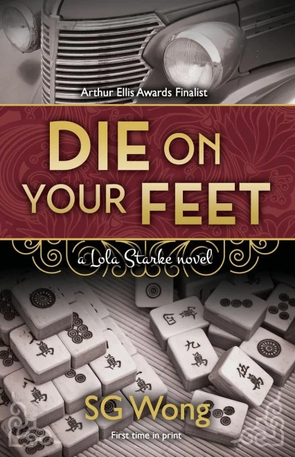 Die On Your Feet: A Lola Starke Novel
