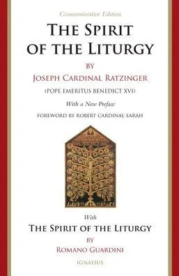 The Spirit Of The Liturgy -- Commemorative Edition