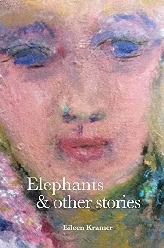 Elephants And Other Stories