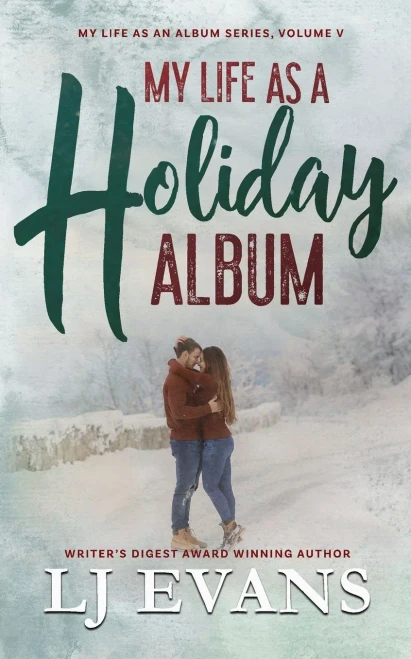 My Life As A Holiday Album: A Small-Town Romance (My Life As An Album)
