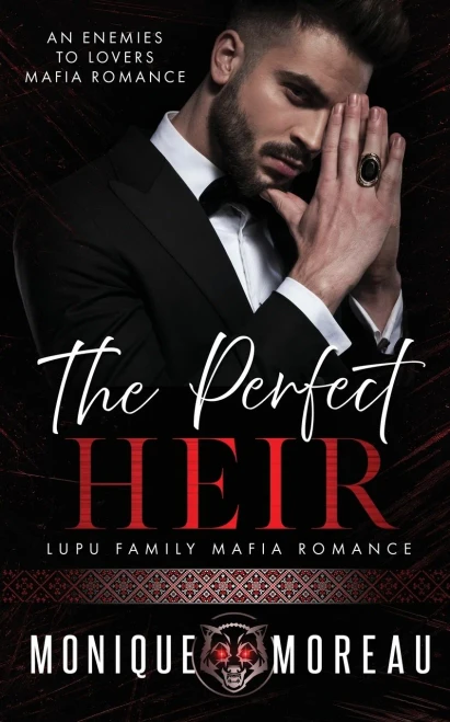 The Perfect Heir: A Dark Romanian Mafia Romance (Lupu Mafia Family Romance)