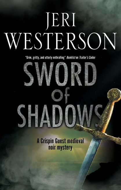 Sword Of Shadows (A Crispin Guest Mystery, 13)