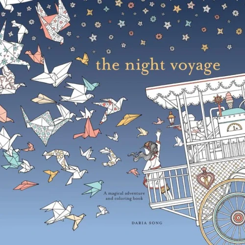 The Night Voyage: A Magical Adventure And Coloring Book (Time Adult Coloring Books)