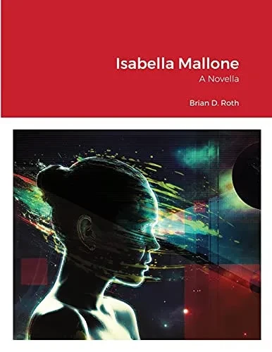 Isabella Mallone: A Novella