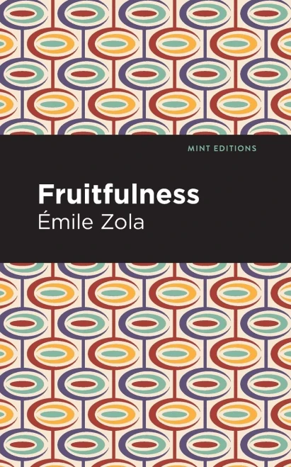 Fruitfulness (Mint Editions (Literary Fiction))