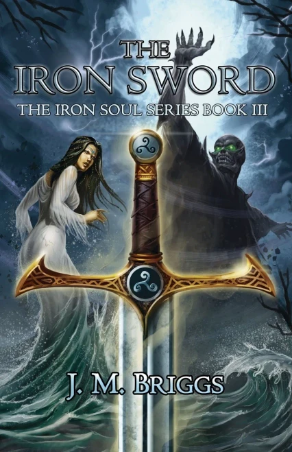 The Iron Sword (The Iron Soul)