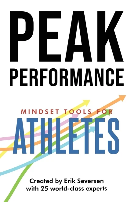 Peak Performance: Mindset Tools For Athletes (Peak Performance Series)