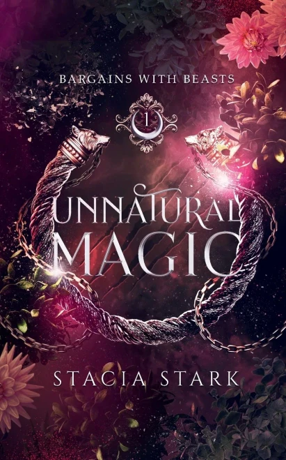 Unnatural Magic: A Paranormal Urban Fantasy Romance (Bargains With Beasts)