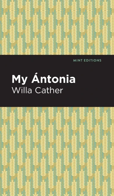 My ÁNtonia (Mint Editions)