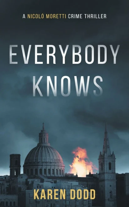 Everybody Knows: A Nicoló Moretti Crime Thriller