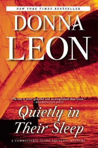 Quietly In Their Sleep: A Commissario Guido Brunetti Mystery (The Commissario Guido Brunetti Mysteries, 6)