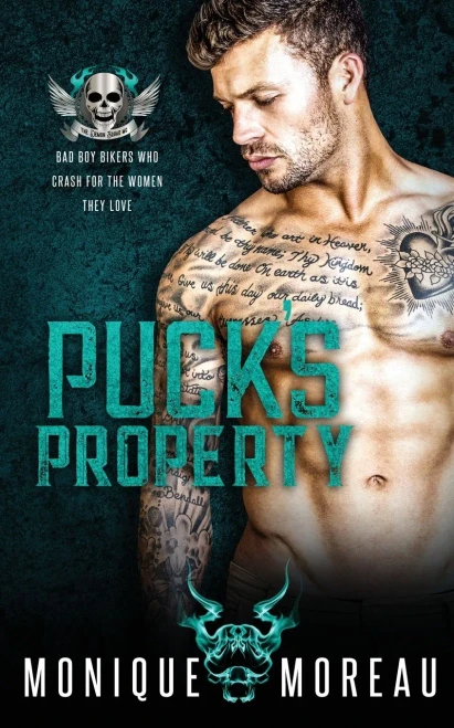 Puck's Property: A Bad Boy Biker Romance (Steamy Biker Romance Series)