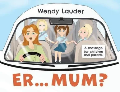 Er... Mum?