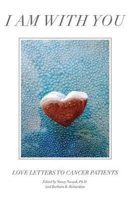 I Am With You: Love Letters To Cancer Patients