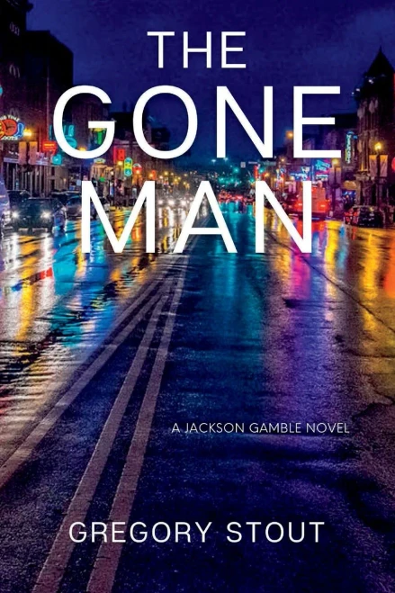 The Gone Man: A Jackson Gamble Novel