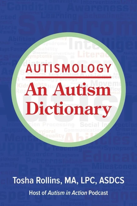 Autismology: An Autism Dictionary