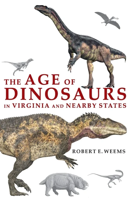 The Age Of Dinosaurs In Virginia And Nearby States