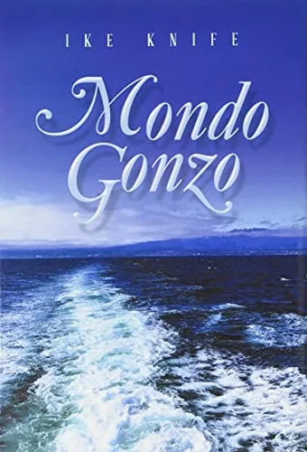 Mondo Gonzo - 9781664174672