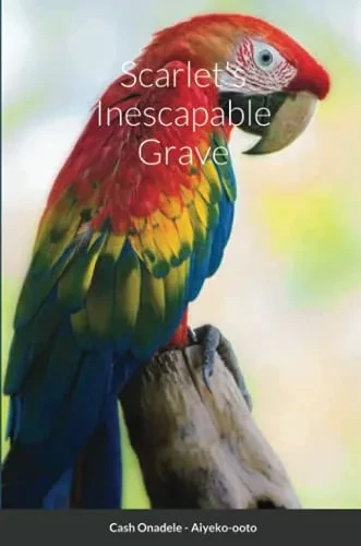 Scarlet'S Inescapable Grave