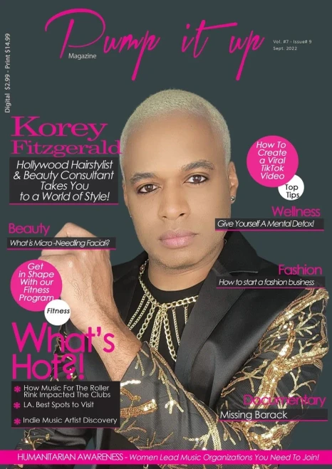 Hollywood Hair King Korey Fitzgerald - Pump It Up Magazine - Vol.7 - Issue #9 -