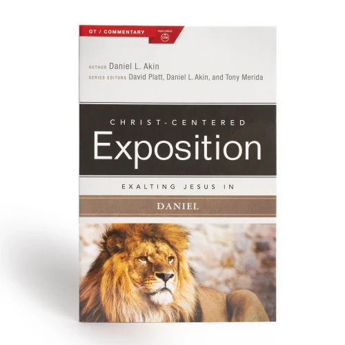 Exalting Jesus In Daniel (Christ-Centered Exposition Commentary)