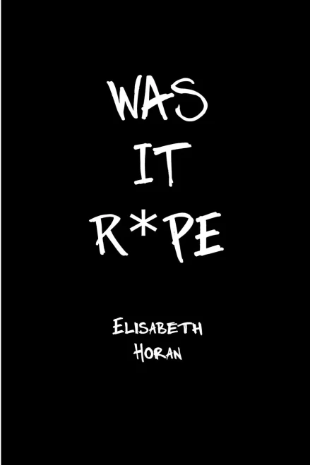Was It R*Pe - 9781736516720