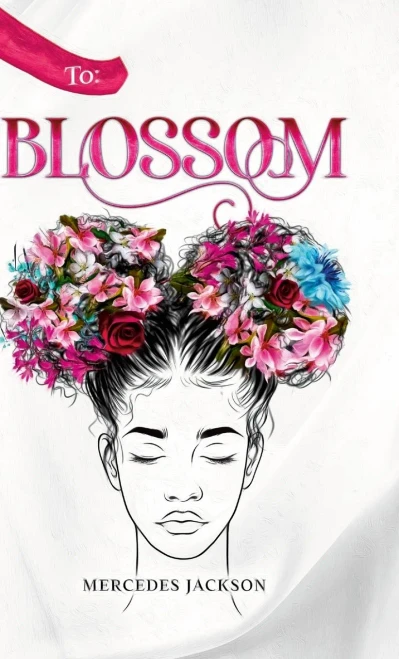 To: Blossom - 9781736889930