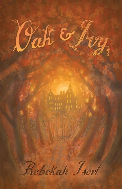 Oak And Ivy - 9781737336327
