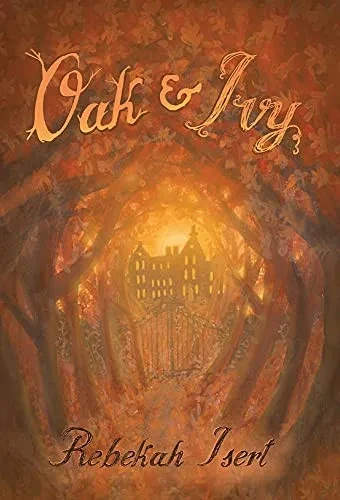 Oak And Ivy - 9781737336334