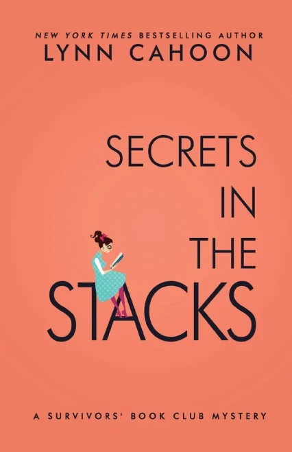 Secrets In The Stacks: A Second Chance At Life Murder Mystery (A Survivor's Book Club Mystery)