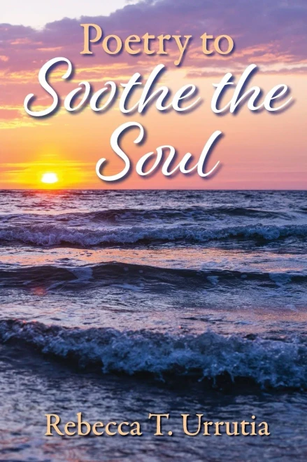 Poetry To Soothe The Soul
