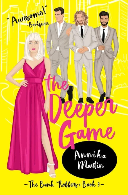 The Deeper Game (The Bank Robbers)