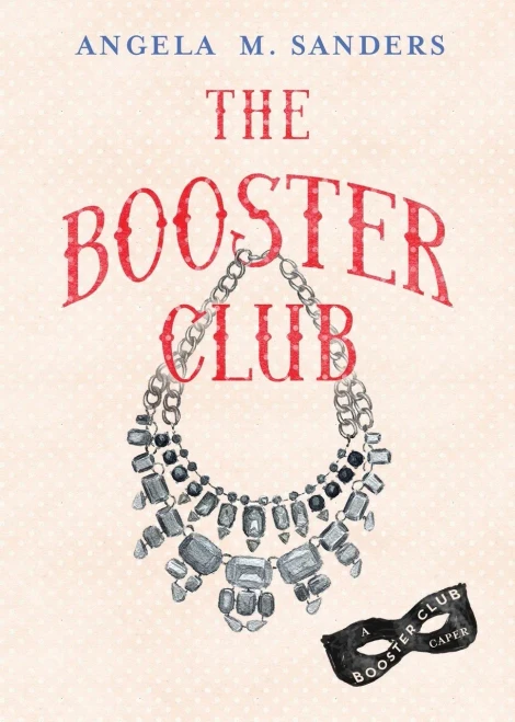 The Booster Club (Booster Club Capers)
