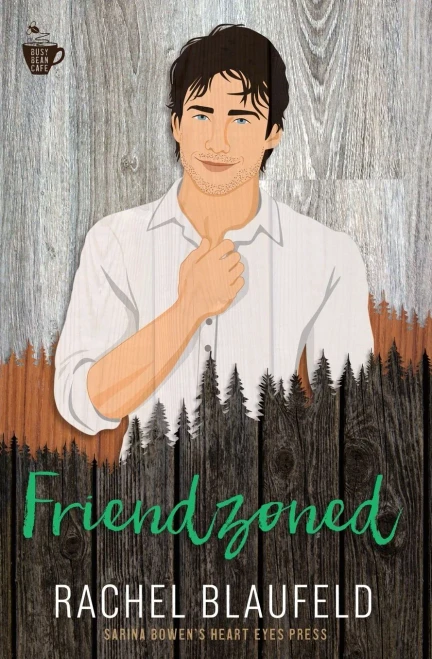 Friendzoned (The Busy Bean)