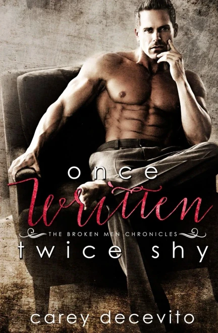 Once Written, Twice Shy (Broken Men Chronicles)
