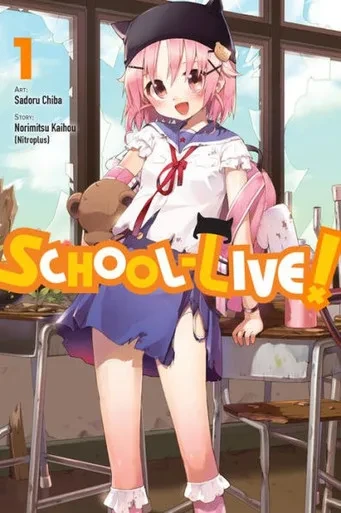 School-Live!, Vol. 1 (School-Live!, 1)
