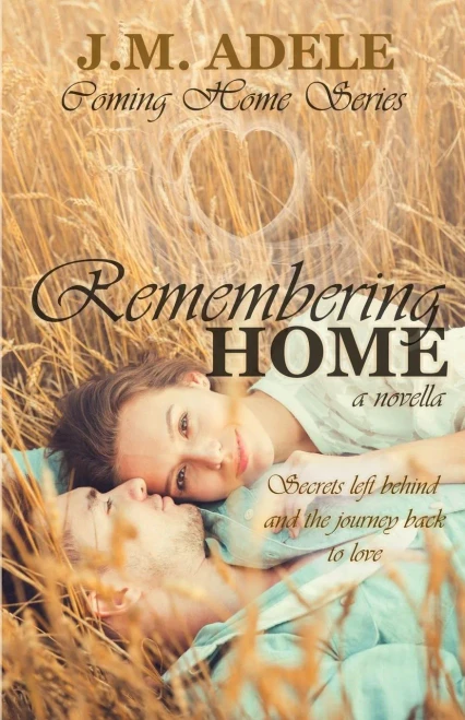 Remembering Home: A Novella (Coming Home)