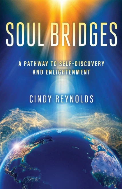 Soul Bridges: A Pathway To Self-Discovery And Enlightenment