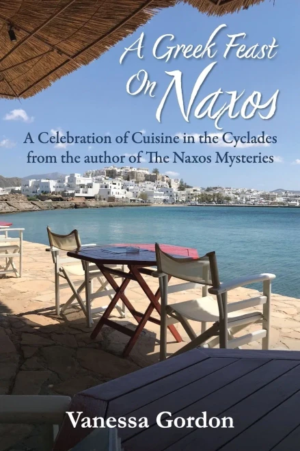 A Greek Feast On Naxos (The Naxos Mysteries With Martin Day)
